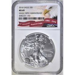 2016 30th ANNIV  AMER SILVER EAGLE NGC MS-69