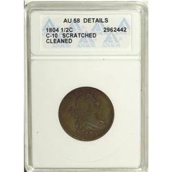 1804 1/2 C Plain 4, No Stems--Cleaned, Scratched--ANAC