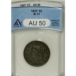 1827 1C AU50 ANACS. N-11. NGC Census: (6/87). PCGS