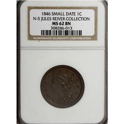 1846 1C Small Date MS62 Brown NGC. N-5, Ex: Jules