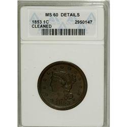 1853 1C Brown--Cleaned--ANACS. MS60 Details. NGC C