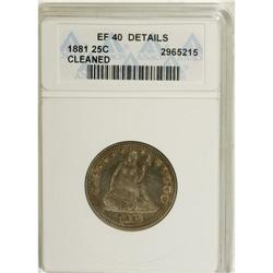 1881 25C --Cleaned--ANACS. XF40 Details. NGC Census