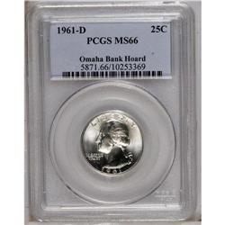 1961-D 25C MS66 PCGS. Ex: Omaha Bank Hoard. PCGS P