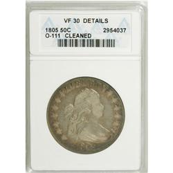 1805 50C --Cleaned--ANACS. VF30 Details. NGC Census: (8
