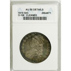 1819 50C --Cleaned--ANACS. AU55 Details. NGC Census: (3