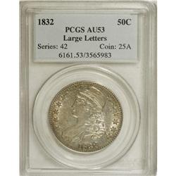 1832 50C Large Letters AU53 PCGS. O-122. PCGS Popu