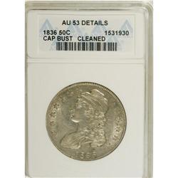 1836 50C Lettered Edge--Cleaned--ANACS. AU53 Details