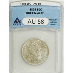 1839 50C AU58 ANACS. Breen-4737. NGC Census: (67/1