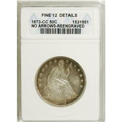 1873-CC 50C No Arrows--Reengraved--ANACS. Fine 12 De