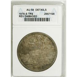 1878-S T$1 --Damaged--ANACS. AU58 Details. NGC Census: