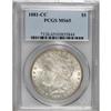 Image 1 : 1881-CC $1 MS65 PCGS. PCGS Population (3691/1431).