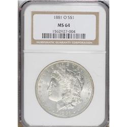1881-O $1 MS64 NGC. NGC Census: (3194/435). PCGS P