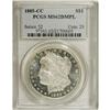 Image 1 : 1885-CC $1 MS62 Deep Mirror Prooflike PCGS. PCGS P