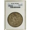 1895-O $1 --Damaged--ANACS. XF40 Details. NGC Censu