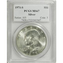 1971-S $1 Silver MS67 PCGS. PCGS Population (0/0).
