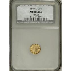 1849-D G$1 --Holed--NCS. AU Details. NGC Census: (0