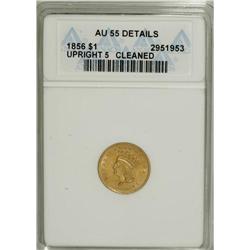 1856 G$1 Upright 5--Cleaned--ANACS. AU55 Details.