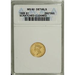 1885 G$1 --Cleaned, Scratched--ANACS. MS60 Details.
