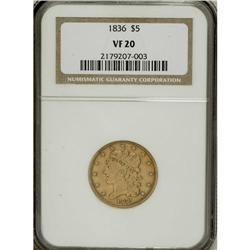 1836 $5 VF20 NGC. NGC Census: (47/821). PCGS Popul