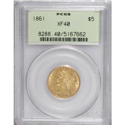 1861 $5 XF40 PCGS. PCGS Population (19/566). NGC C
