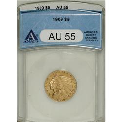 1909 $5 AU55 ANACS. NGC Census: (61/3146). PCGS Po