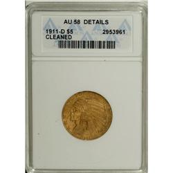 1911-D $5 --Cleaned--ANACS. AU58 Details. NGC Censu