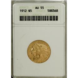 1912 $5 AU55 ANACS. NGC Census: (94/5561). PCGS Po