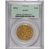 Image 1 : 1852 $10 AU50 PCGS. PCGS Population (48/76). NGC C