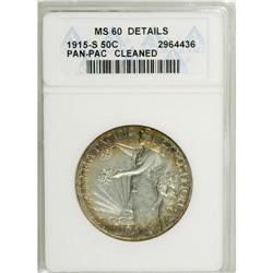 1915-S 50C Panama-Pacific--Cleaned--ANACS. . NGC Censu