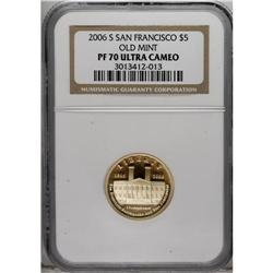 2006-S $5 Old San Francisco Mint PR70 Deep Cameo NGC