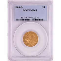 1909-D $5 Indian Head Half Eagle Gold Coin PCGS MS63