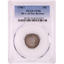 1798/7 Draped Bust Dime Coin PCGS VF30 JR-1 16 Star Reverse