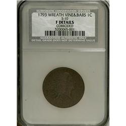 1793 1C Wreath Cent--Vine and Bars, Corroded--NCS. Fin 