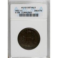 1803 S-258 AU53 Details Corroded ANACS