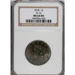 1818 1C MS64 Brown NGC. N-10, R.1. This familiar varie