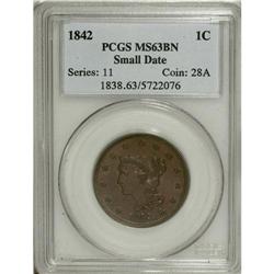 1842 1C Small Date MS63 Brown PCGS. N-2, R.1. Die Stat
