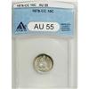 1878-CC 10C AU55 ANACS. A modestly worn, highly appeal