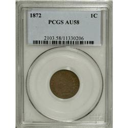 1872 1C AU58 PCGS. The slightly glossy surfaces reveal