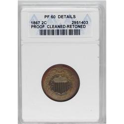 1867 2C --Cleaned--Retoned--ANACS. PR60 Details. Unques