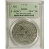 Image 3 : 1776 $1 Continental Dollar, CURENCY, Pewter MS64 PCGS.