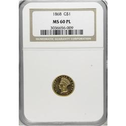 1868 G$1 MS60 Prooflike NGC. Strictly no trace of wear