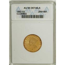 1882 $3 --Cleaned--ANACS. AU55 Details. Luster flashes