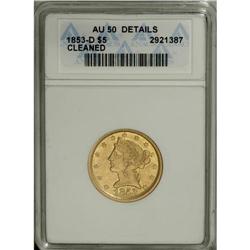 1853-D $5 Large D AU50 ANACS. Variety 29-T. A thickly
