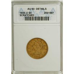 1855-O $5 --Scratched--ANACS. AU50 Details. The letter