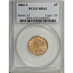 1884-S $5 MS63 PCGS. While occasionally found in lesse