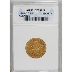 1893-CC $5 --Cleaned--ANACS. AU50 Details. Both sides h