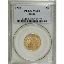 1908 $5 MS63 PCGS. Brown-gold color covers each side a