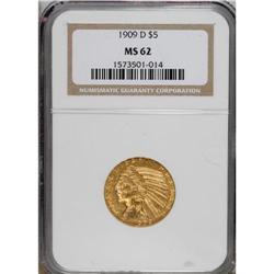 1909-D $5 MS62 NGC. This precisely struck gold type co