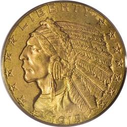 1915 $5 MS63 PCGS. An impressive green-gold that boast