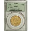 Image 3 : 1850 $10 Large Date MS62 PCGS. The Large Date is the m